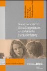 Kundenorientierte Sozialkompetenzen als didaktische Herausforderung: Abschlussbericht des Modellversuchs "Modernisierung und Differenzierung der Dualen Berufsbildung" Books