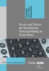 Kosten und Nutzen der betrieblichen Berufsausbildung in Deutschland Education & Training