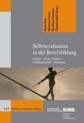 Selbstevaluation in der Berufsbildung: Konzept - Praxis- Grenzen - Handlungsbedarfe - Instrumente Books