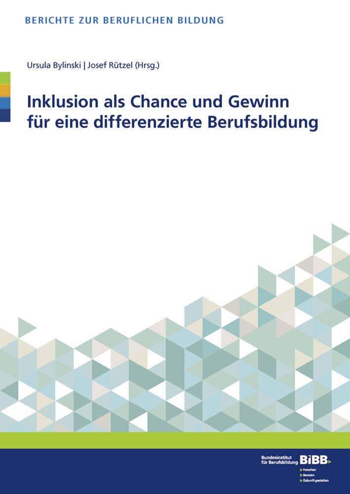 Inklusion als Chance und Gewinn für eine differenzierte Berufsbildung Business, Finance & Career