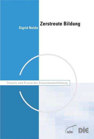 Zerstreute Bildung: Mediale Vermittlung von Bildungswissen Books