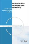 Lernwiderstand - Lernumgebungen - Lernberatung: Empirische Fundierung zum selbstgesteuerten Lernen Business, Finance & Career