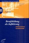 Berufsbildung als Aufklärung: Gedanken und Essays Study Guides