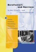 Berufsstart und Karriere in der Fitness- und Freizeitbranche: Studium, Ausbildung, Weiterbildung, Quereinstieg, Existenzgründung Law