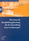 Was leistet die Bildungsforschung für die Entwicklung neuer Lernkonzepte? Books