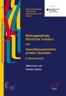 Bildungsbedingte öffentliche Transfers und Investitionspotentiale privater Haushalte in Deutschland Books