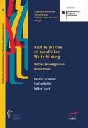 Nicht-Teilnehmer an beruflicher Weiterbildung: Motive, Beweggründe, Hindernisse Business, Finance & Career