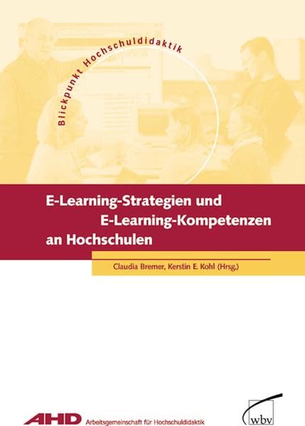 E-Learning-Strategien und E-Learning-Kompetenzen an Hochschulen Books