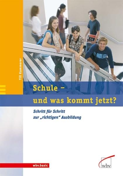 Schule - und was kommt jetzt? Business, Finance & Career