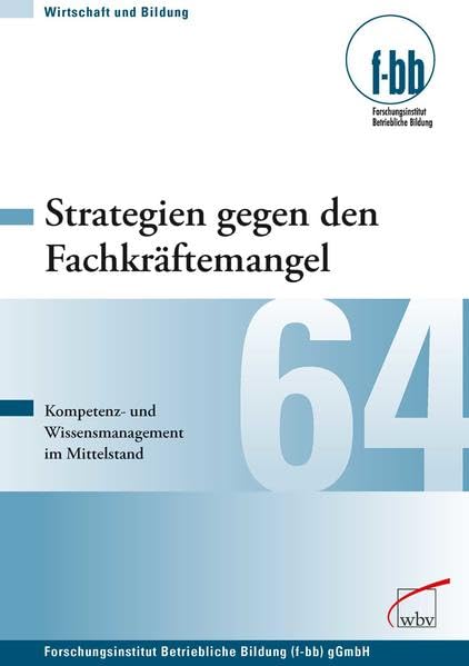 Strategien gegen den Fachkräftemangel Business, Finance & Career