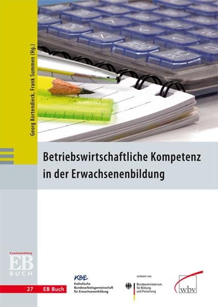 Betriebswirtschaftliche Kompetenz in der Erwachsenenbildung (EB Buch) Learning & Reference