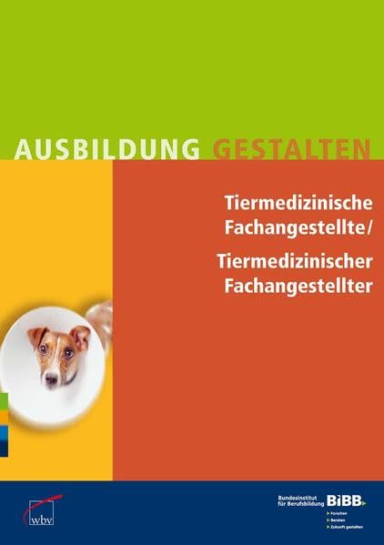 Tiermedizinische Fachangestellte / Tiermedizinischer Fachangestellter: Ausbildung gestalten book