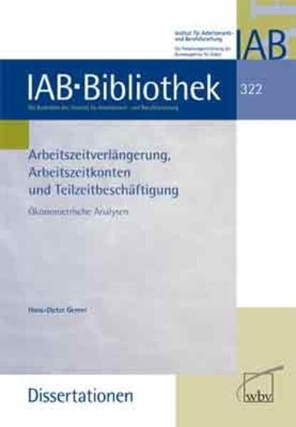 Arbeitszeitverlängerung, Arbeitszeitkonten und Teilzeitbeschäftigung Law