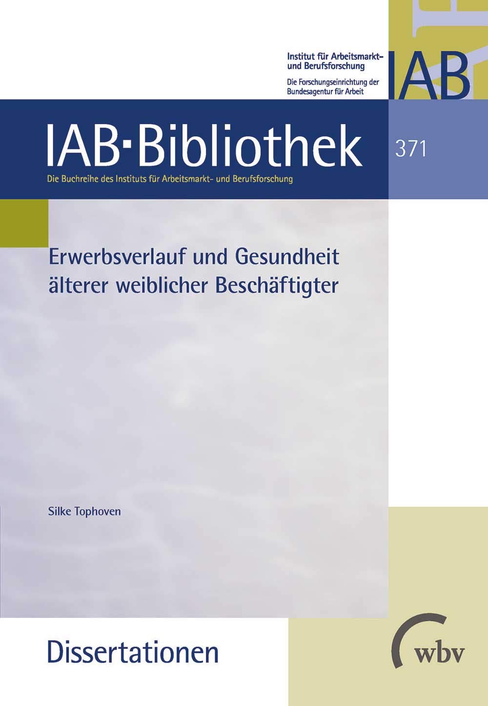 Erwerbsverlauf und Gesundheit älterer weiblicher Beschäftigter Law
