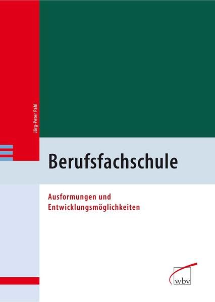 Berufsfachschule: Ausformungen und Entwicklungsmöglichkeiten Business, Finance & Career