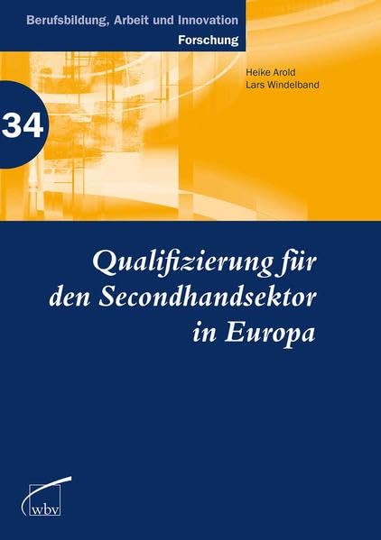 Qualifizierung für den Secondhandsektor in Europa (Berufsbildung, Arbeit und Innovation) Business, Finance & Career