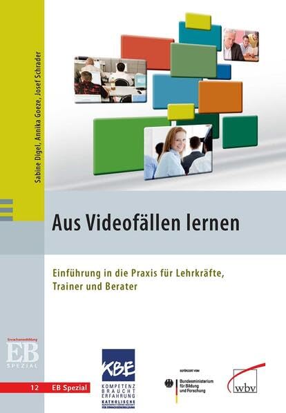 Aus Videofällen lernen: Einführung in die Praxis für Lehrkräfte, Trainer und Berater (EB spezial) Business, Finance & Career