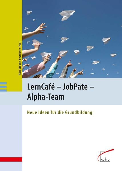 LernCafé - JobPate - Alpha-Team: Neue Ideen für die Grundbildung Medicine