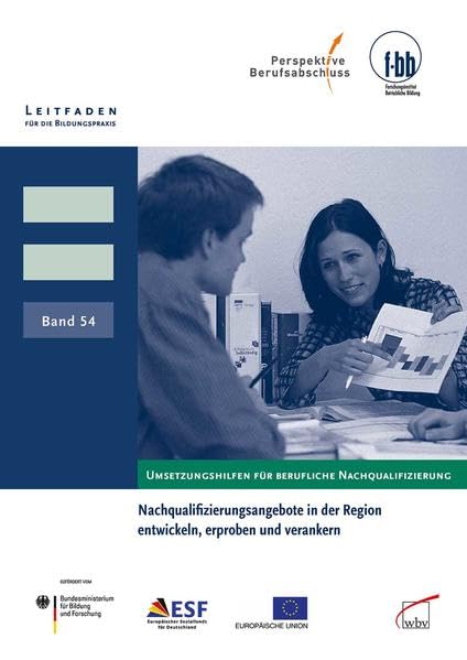 Nachqualifizierungsangebote in der Region entwickeln, erproben und verankern Business, Finance & Career