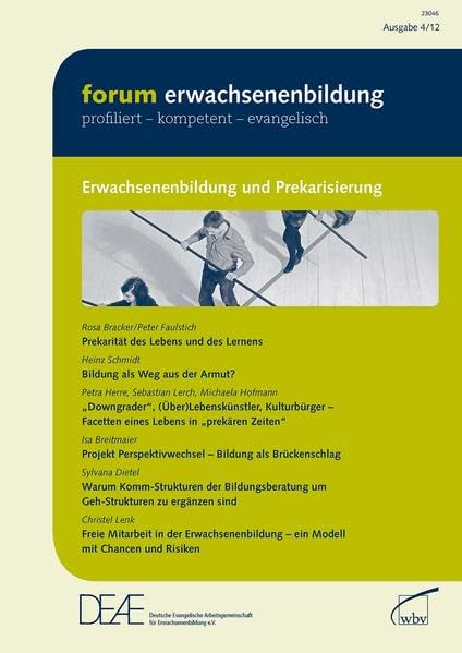 forum erwachsenenbildung 4/2012 Erwachsenenbildung und Prekarisierung: profiliert - kompetent - evangelisch Books