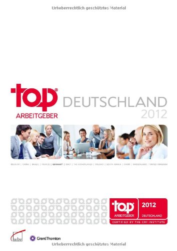 Top Arbeitgeber Deutschland 2012: Hrsg.: CRF Business, Finance & Career