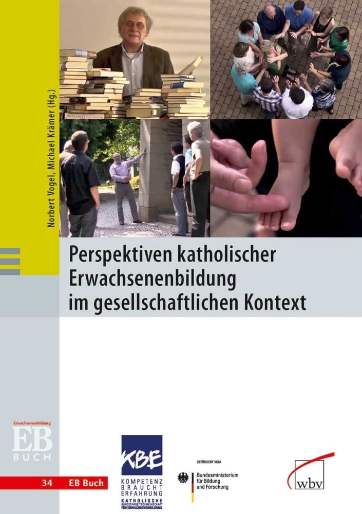 Perspektiven katholischer Erwachsenenbildung im gesellschaftlichen Kontext (EB-Buch) Religion & Esotericism