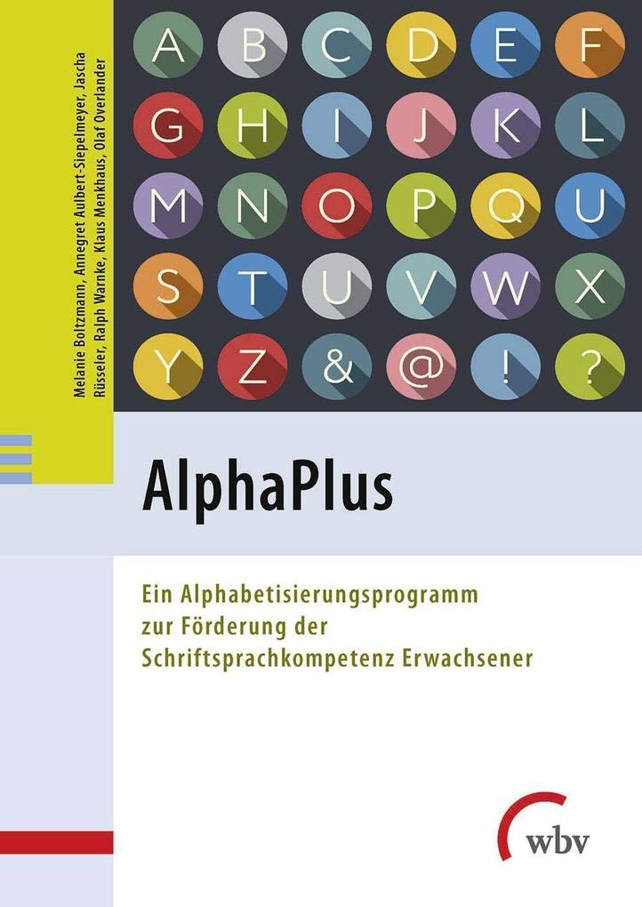 AlphaPlus: Ein Alphabetisierungsprogramm zur Förderung der Schriftsprachkompetenz Erwachsener Books