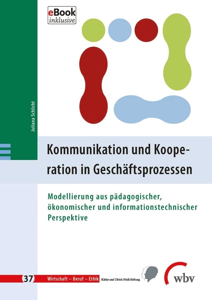 Kommunikation und Kooperation in Geschäftsprozessen Social Sciences