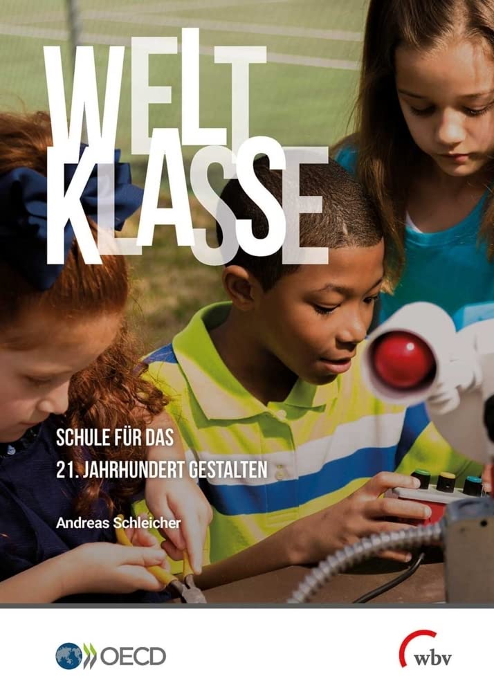 Weltklasse: Schule für das 21. Jahrhundert gestalten Politics & History