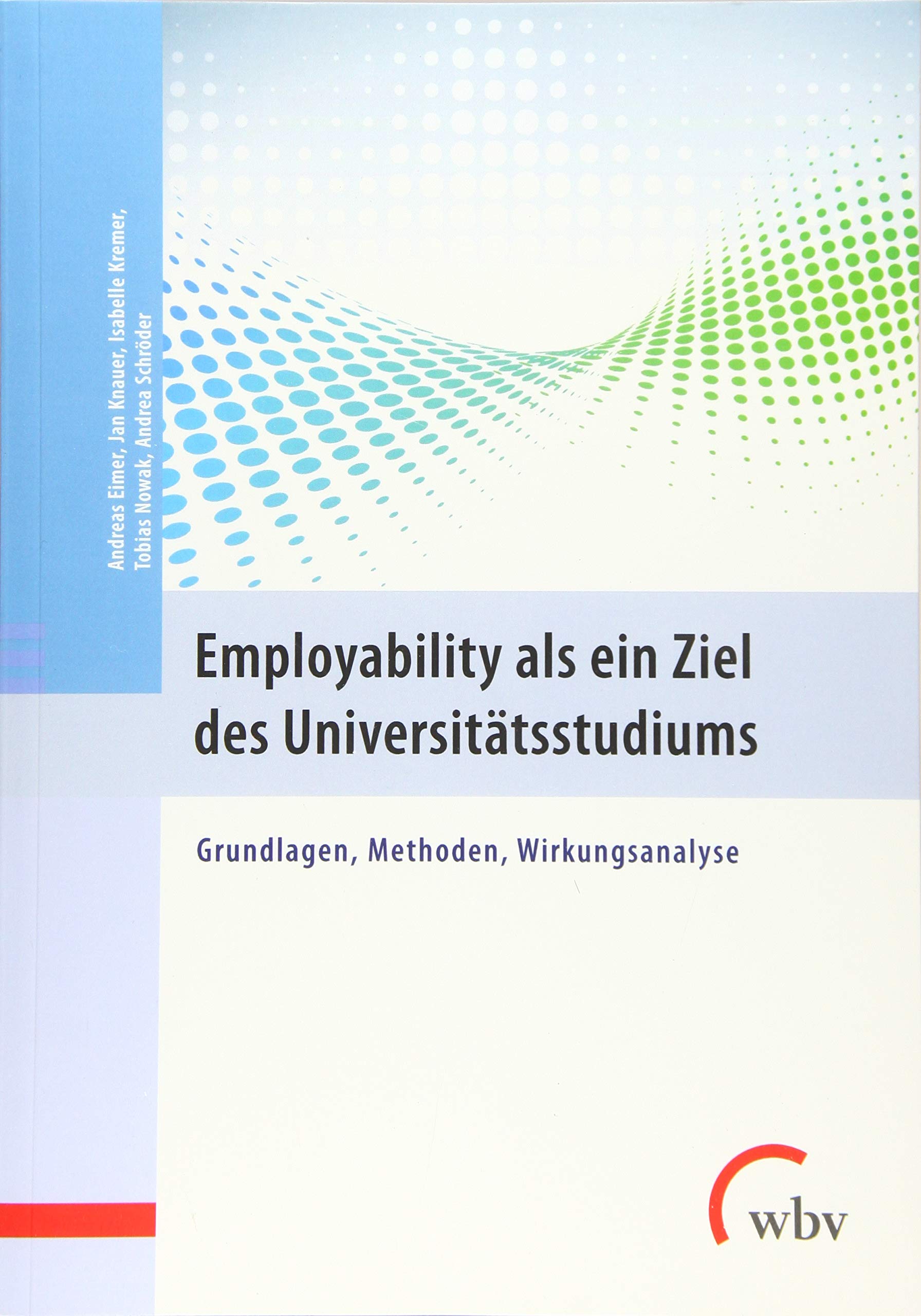 Employability als ein Ziel des Universitätsstudiums General education