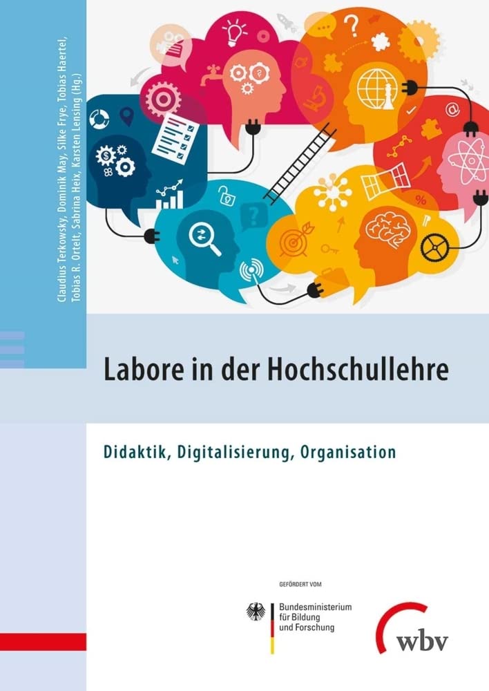 Labore in der Hochschullehre: Didaktik, Digitalisierung, Organisation Learning & Reference