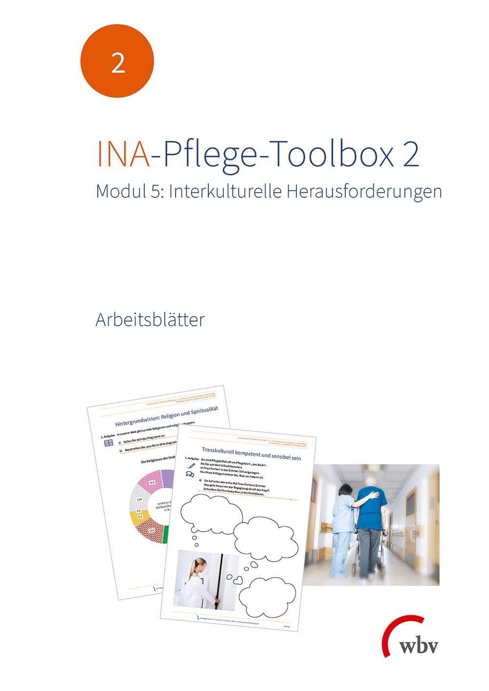 INA-Pflege-Toolbox 2: Modul 5: Interkulturelle Herausforderungen Arbeitsblätter Medicine