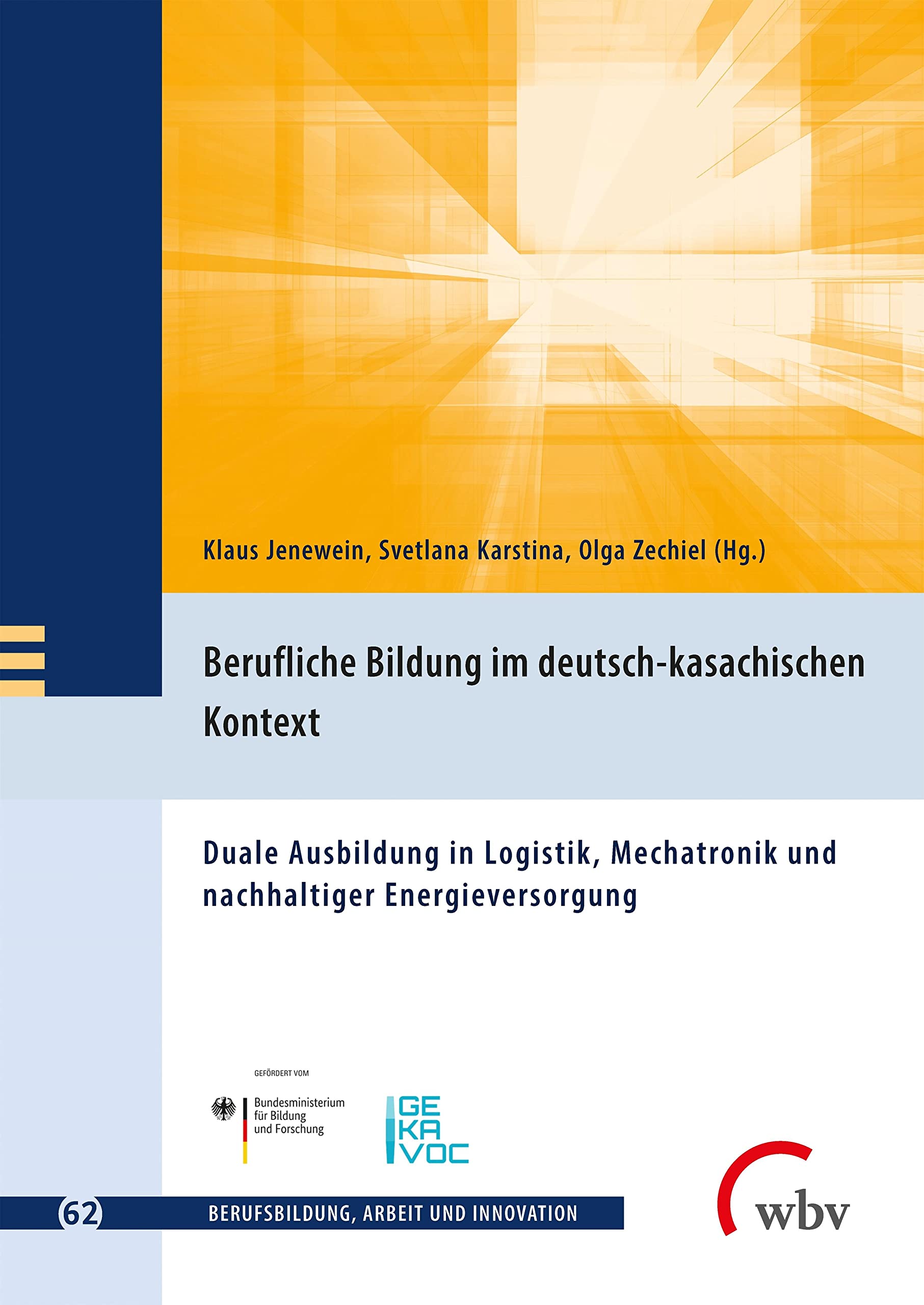 Berufliche Bildung im deutsch-kasachischen Kontext Business, Finance & Career