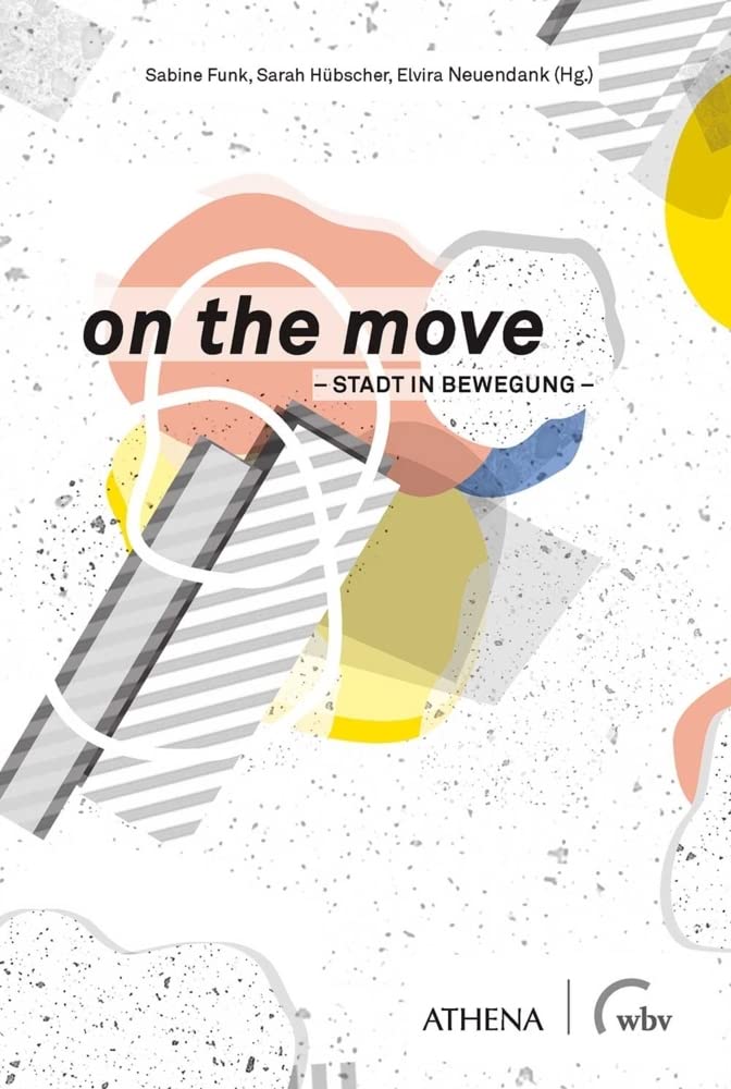 on the move - Stadt in Bewegung Books