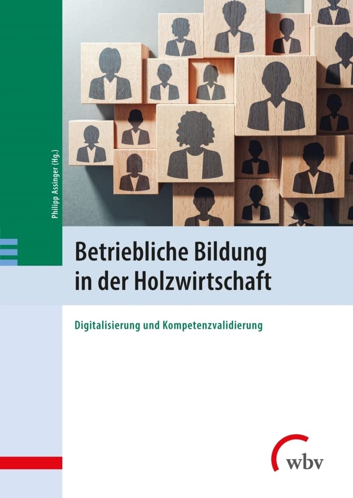 Betriebliche Bildung in der Holzwirtschaft Learning & Reference