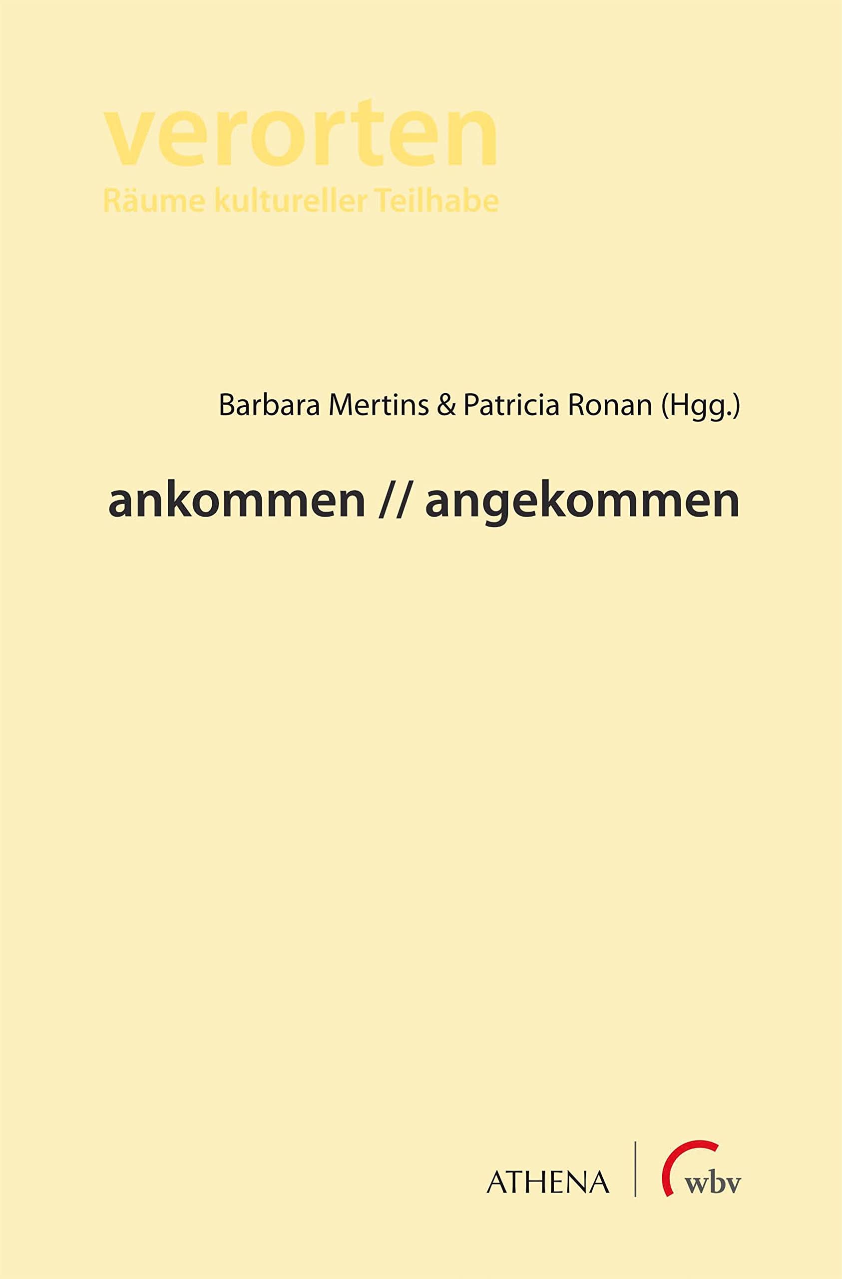 ankommen // angekommen (verorten. Räume kultureller Teilhabe) Law