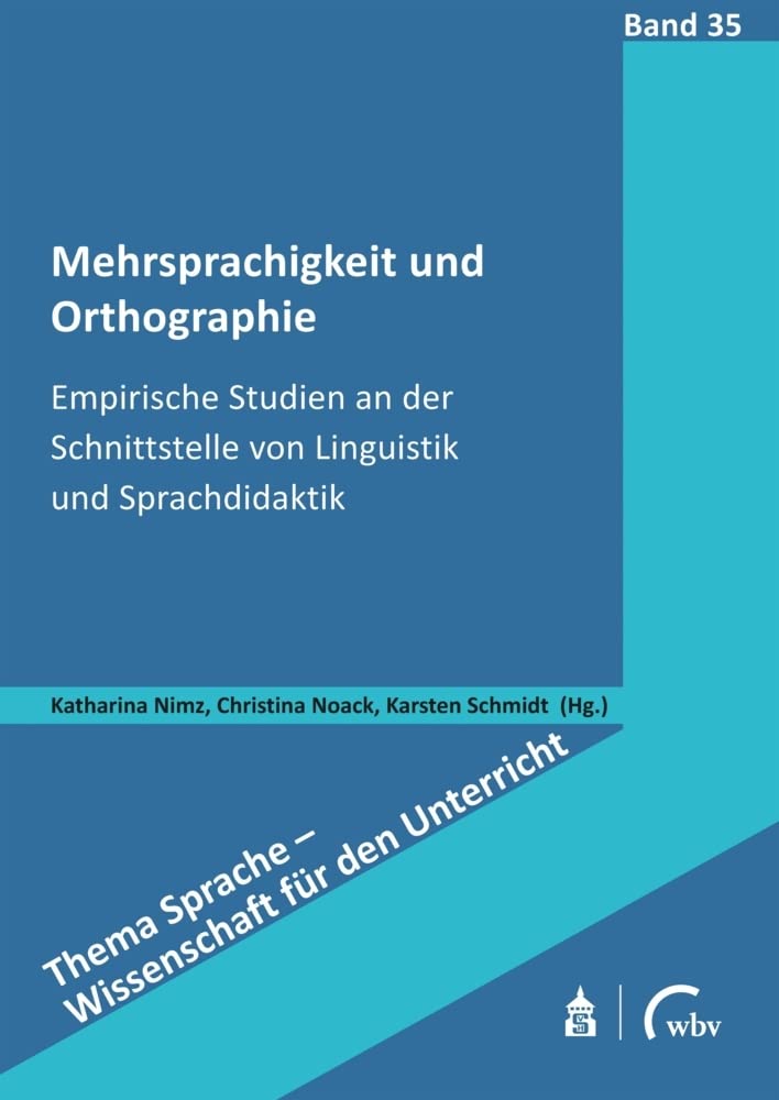 Mehrsprachigkeit und Orthographie: Empirische Studien an der Schnittstelle von Linguistik und Sprachdidaktik (Thema Sprache - Wissenschaft für den Unterricht) Contemporary literature Books