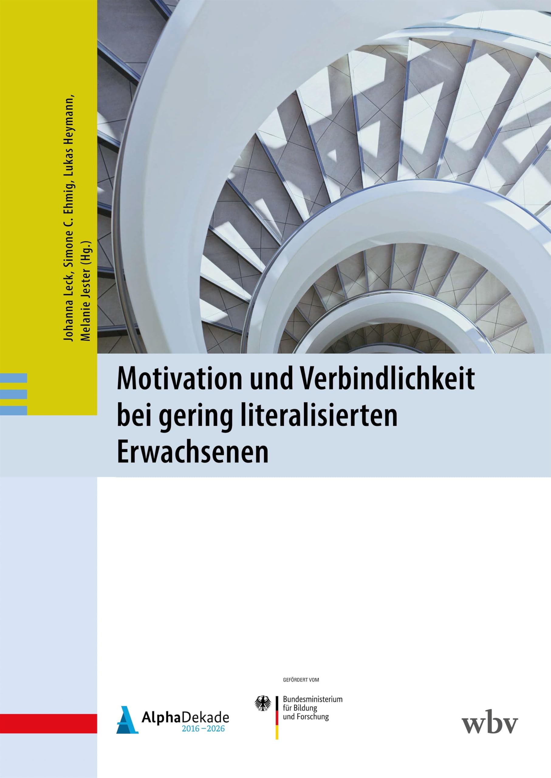 Motivation und Verbindlichkeit bei gering literalisierten Erwachsenen General education