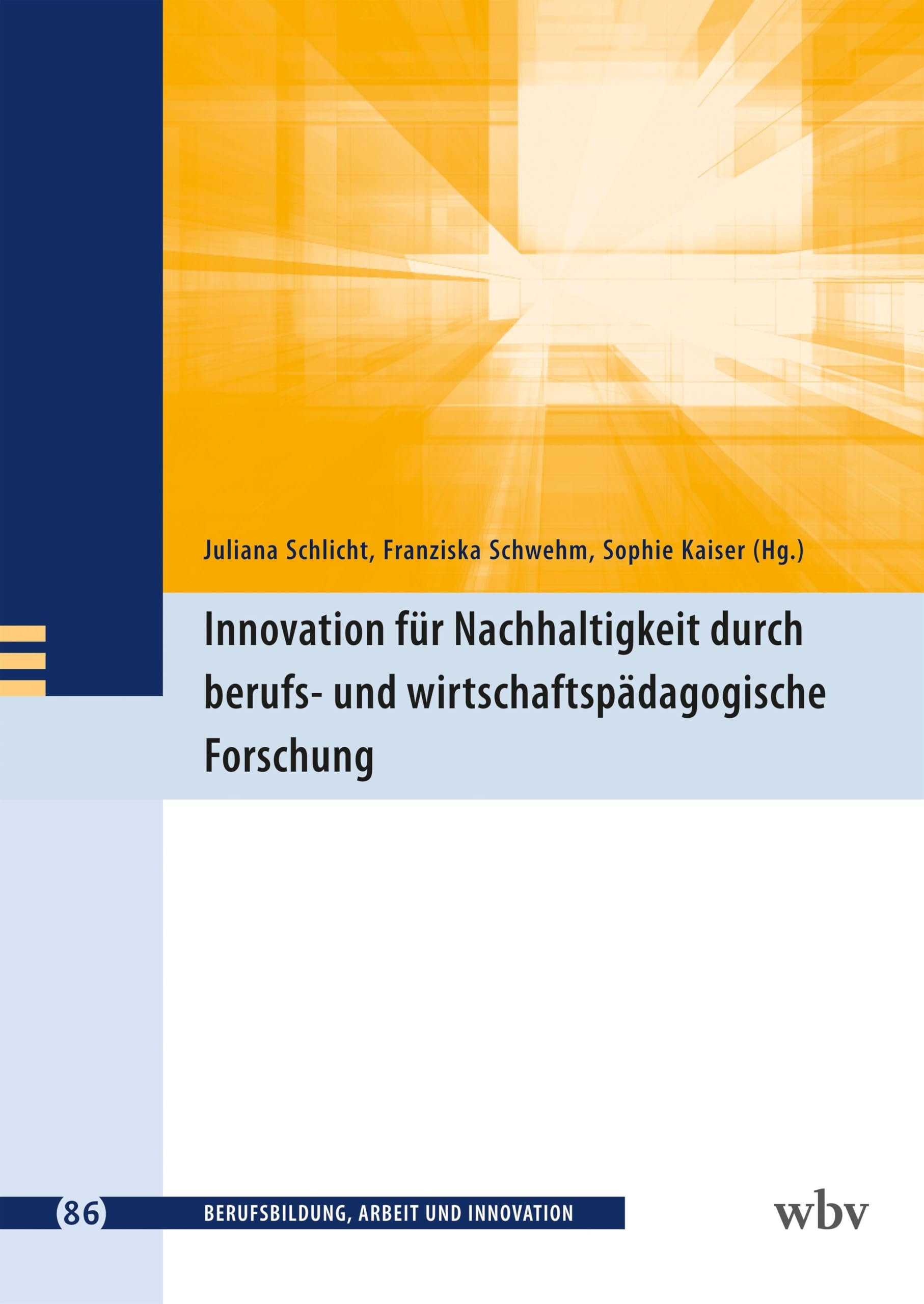 Innovation für Nachhaltigkeit durch berufs- und wirtschaftspädagogische Forschung Business, Finance & Career