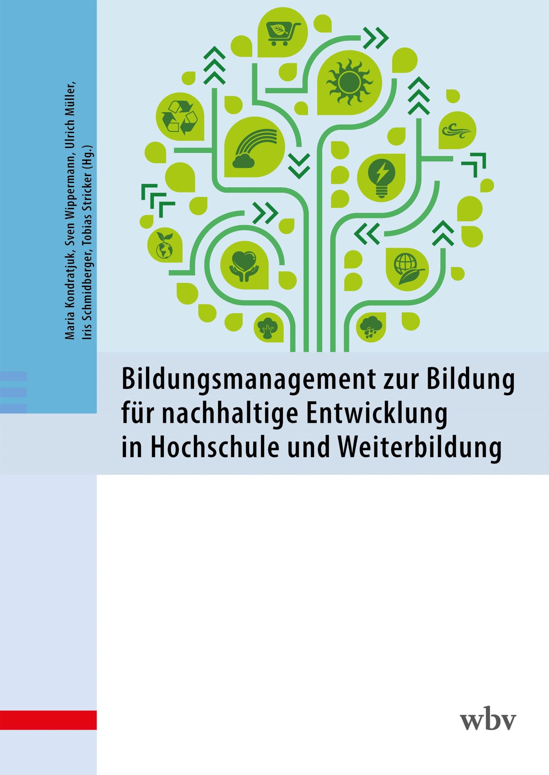 Bildungsmanagement zur Bildung für nachhaltige Entwicklung in Hochschule und Weiterbildung General education