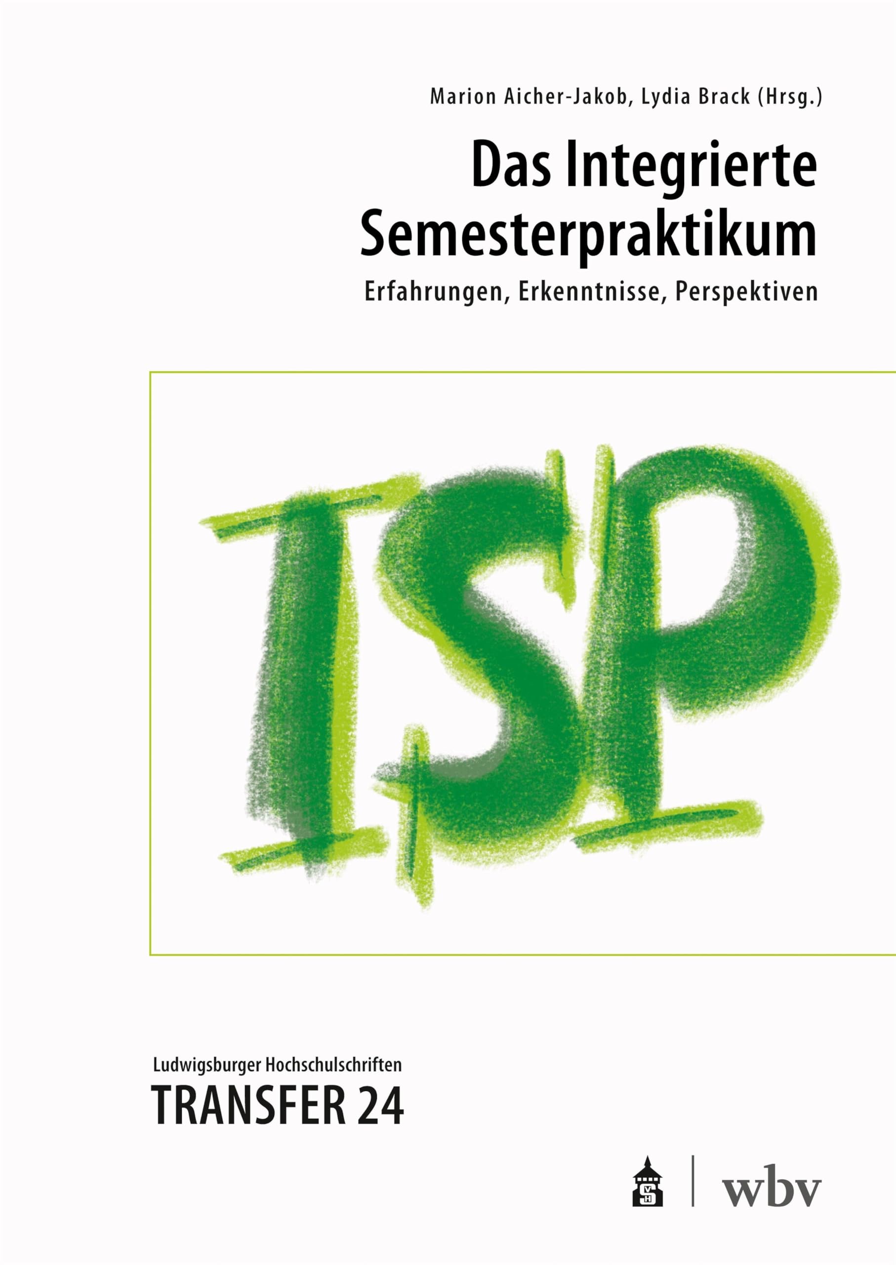 Das Integrierte Semesterpraktikum General education