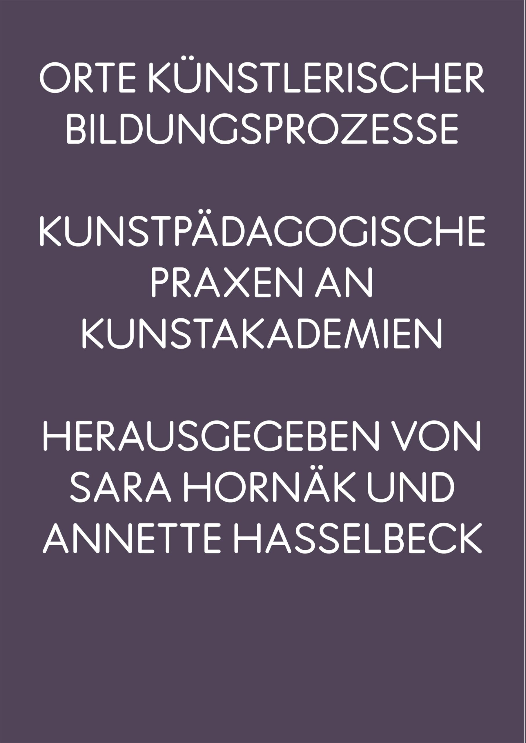 Orte künstlerischer Bildungsprozesse Education & Training