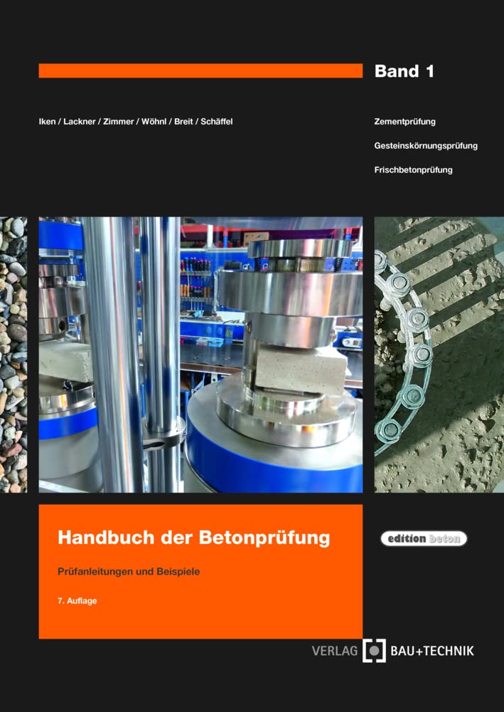 Handbuch der Betonprüfung: Anleitungen und Beispiele Business & Technology