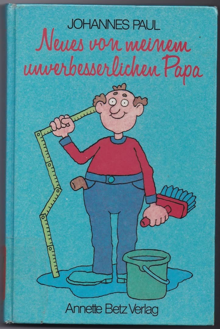 Neues von meinem unverbesserlichen Papa Books