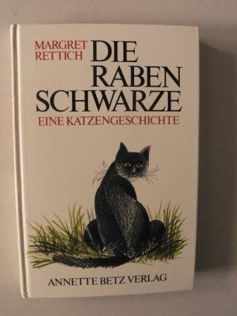Die Rabenschwarze : e. Katzengeschichte. Books