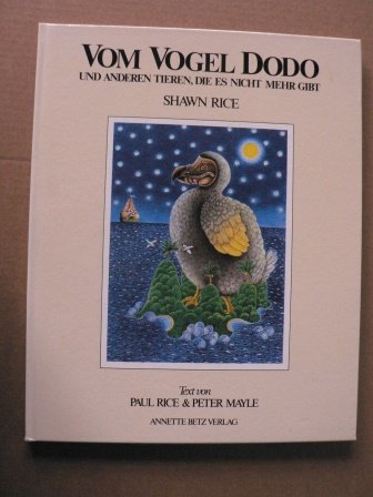 vom Vogel Dodo und anderen Tieren, die es nicht mehr gibt Books