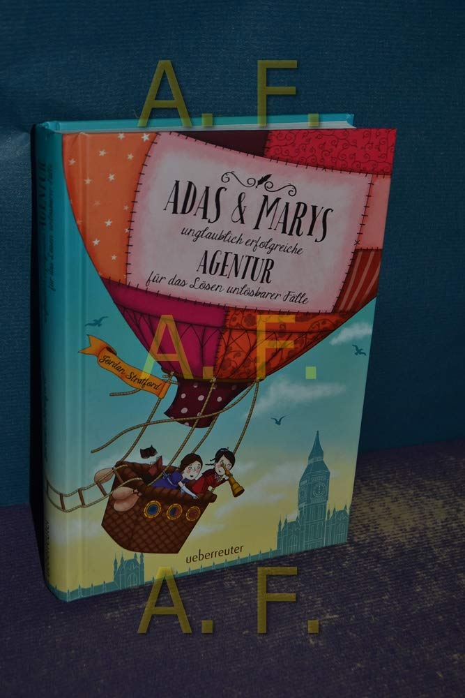 Adas und Marys unglaublich erfolgreiche Agentur für das Lösen unlösbarer Fälle Foreign Languages ​​& Dictionaries