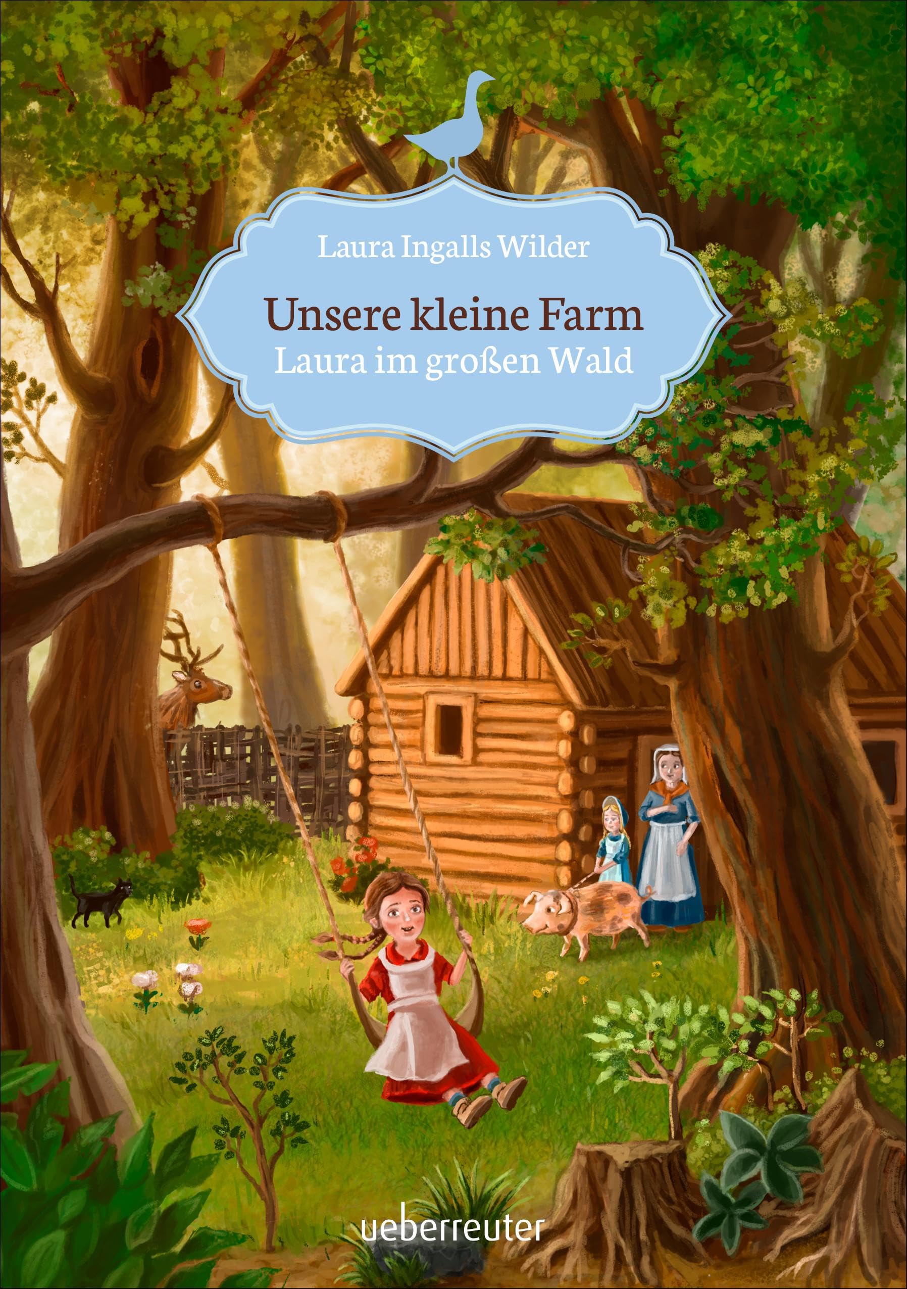 Unsere kleine Farm 1. Laura im großen Wald Novels & Short Stories