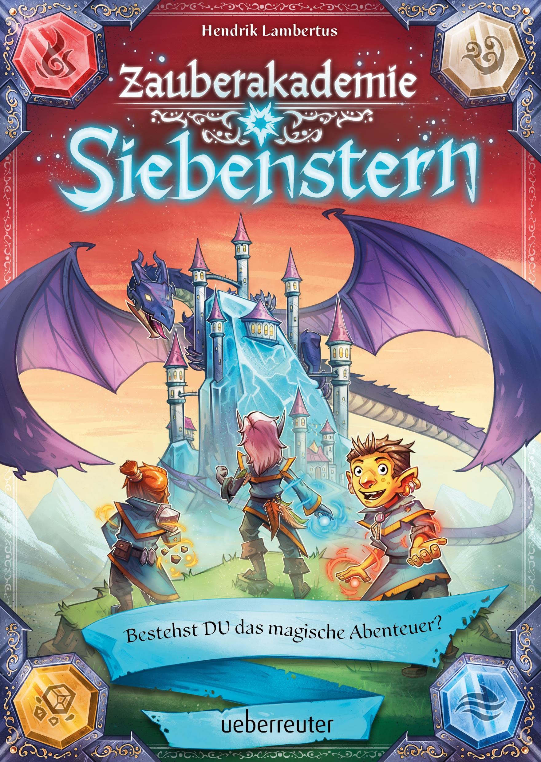 Zauberakademie Siebenstern - Bestehst DU das magische Abenteuer? (Zauberakademie Siebenstern, Bd. 1) Leisure & Fun