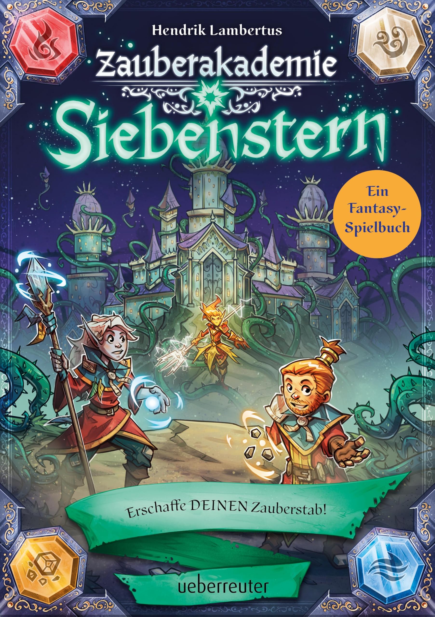 Zauberakademie Siebenstern - Erschaffe DEINEN Zauberstab! (Zauberakademie Siebenstern, Bd. 4) Leisure & Fun